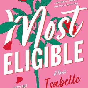 Most Eligible HARDCOVER  by Isabelle Engel